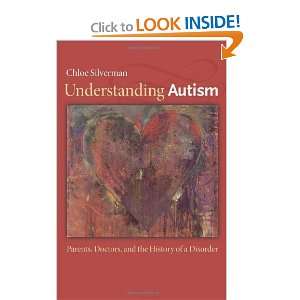  Understanding Autism Parents, Doctors, and the History of 