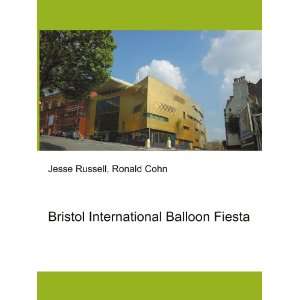  Bristol International Balloon Fiesta Ronald Cohn Jesse 