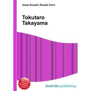  Tokutaro Takayama Ronald Cohn Jesse Russell Books