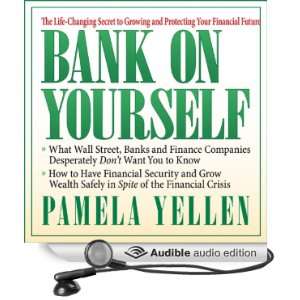  Bank on Yourself: The Life Changing Secret to Growing and 