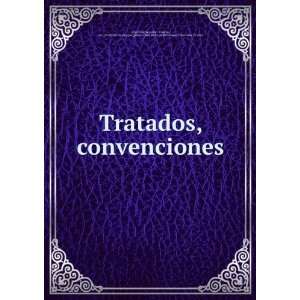  Tratados, convenciones etc. [from old catalog],Argentina 