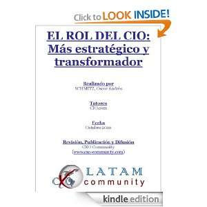 El rol del CIO: Más estratégico y transformador (Spanish Edition 