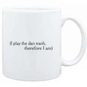  Mug White  i play the Dan Tranh, therefore I am 