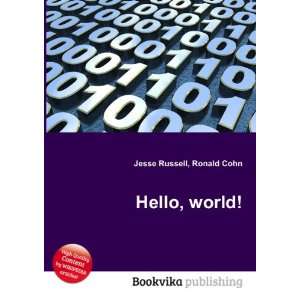  Hello, world (in Russian language) Ronald Cohn Jesse 