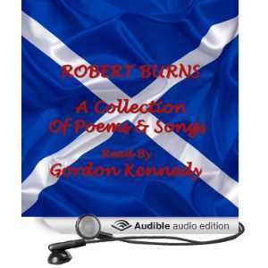   & Songs (Audible Audio Edition) Robert Burns, Gordon Kennedy Books