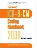 Faye Browns ICD 9 CM Coding Handbook 2006 w/o Answers