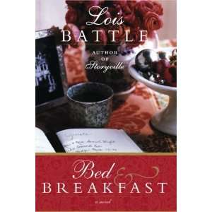  Bed and Breakfast [Hardcover] Lois Battle Books