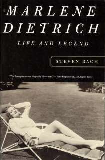 marlene dietrich life and legend by steve bach published by da capo 