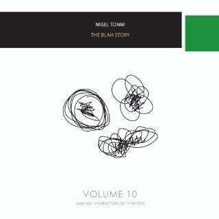 The Blah Story, Volume 10 by Nigel Tomm