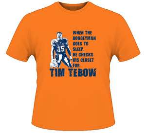 Tim Tebow Boogeyman Quote Football T Shirt  