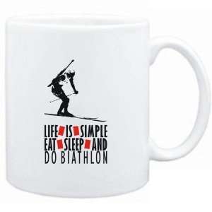   LIFE IS SIMPLE. EAT , SLEEP & do Biathlon  Sports