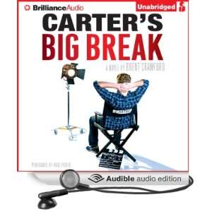  Carters Big Break (Audible Audio Edition) Brent Crawford 