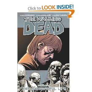 Start reading The Walking Dead, Vol. 6 This Sorrowful Life on your 