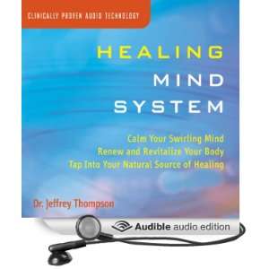  Healing Mind System (Audible Audio Edition) Jeffrey 