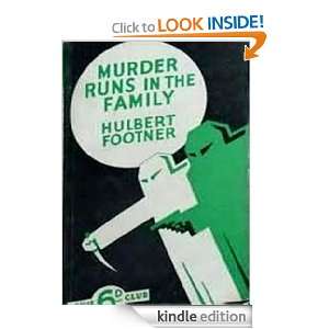 Murder Runs in the Family Hulbert Footner  Kindle Store