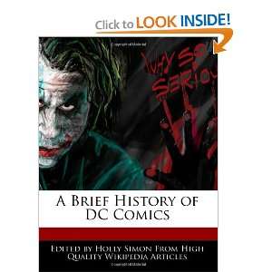  A Brief History of DC Comics (9781241015954) Holly Simon 