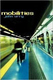Mobilities, (0745634184), John Urry, Textbooks   