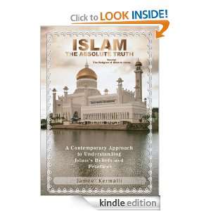 ISLAM, THE ABSOLUTE TRUTH Jameel Kermalli  Kindle Store
