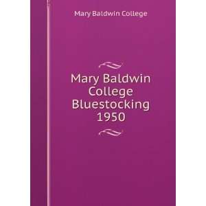  Mary Baldwin College Bluestocking 1950 Mary Baldwin 