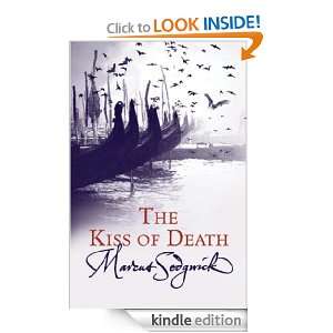 The Kiss of Death Marcus Sedgwick  Kindle Store