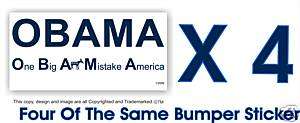 Anti Obama Bumper Sticker One Big As Mistake America 4X  