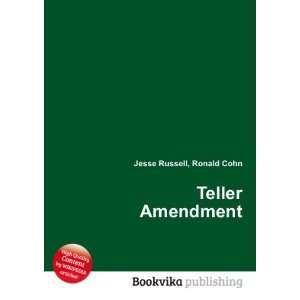  Teller Amendment: Ronald Cohn Jesse Russell: Books