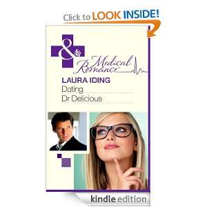 Dating Dr Delicious (Mills & Boon Medical) Laura Iding  