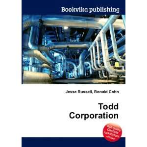  Todd Corporation Ronald Cohn Jesse Russell Books