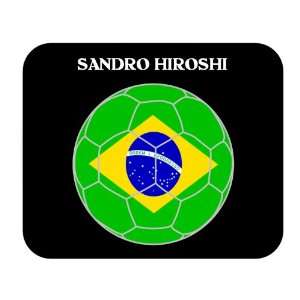  Sandro Hiroshi (Brazil) Soccer Mouse Pad: Everything Else