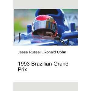 1993 Brazilian Grand Prix Ronald Cohn Jesse Russell  