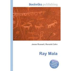 Ray Mala Ronald Cohn Jesse Russell  Books