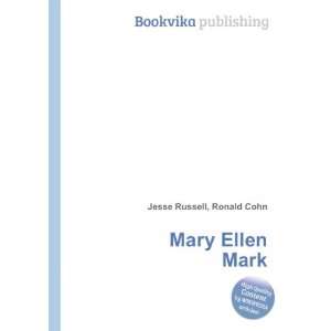  Mary Ellen Mark Ronald Cohn Jesse Russell Books