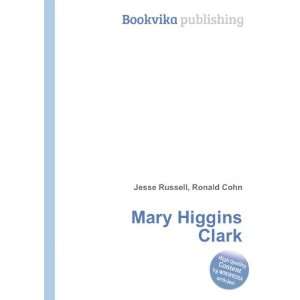  Mary Higgins Clark Ronald Cohn Jesse Russell Books