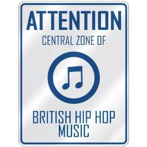   CENTRAL ZONE OF BRITISH HIP HOP  PARKING SIGN MUSIC