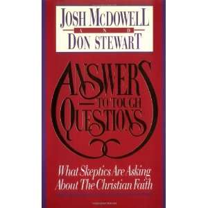    Answers to Tough Questions [Paperback]: Josh McDowell: Books