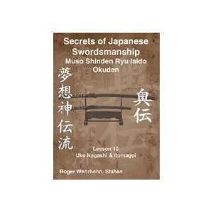 Secrets of Japanese Swordsmanship Muso Shinden Ryu Iaido 