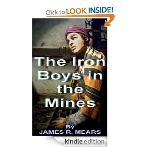   the Mines By JAMES R. MEARS JAMES R. MEARS  Kindle Store