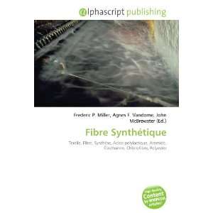  Fibre Synthétique (French Edition) (9786133977495) Books