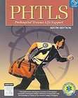 Phtls Prehospital Trauma Life Support by Norman E. McSwain 2006, Other 
