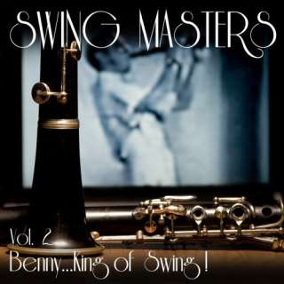  Vol. 2 BennyKing of Swing Swing Masters