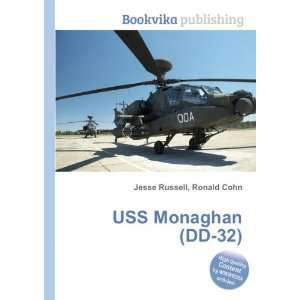  USS Monaghan (DD 32) Ronald Cohn Jesse Russell Books