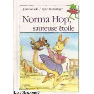  Norma Hop, sauteuse étoile: Joanna Cole: Books