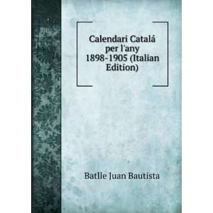  Calendari CatalÃ¡ per lany 1898 1905 (Italian Edition 
