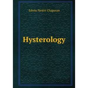  Hysterology Edwin Nesbit Chapman Books