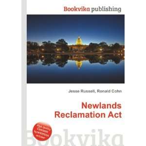  Newlands Reclamation Act Ronald Cohn Jesse Russell Books