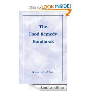 The Food Remedy Handbook Marcy D Nicholas  Kindle Store
