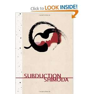  Subduction [Hardcover] Todd Shimoda Books