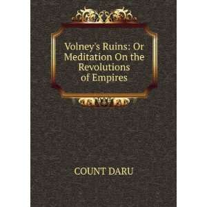   Ruins: Or Meditation On the Revolutions of Empires.: COUNT DARU: Books
