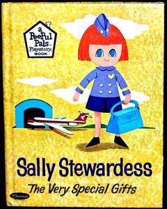 Sally Stewardess   The Very Special Gifts   PeePul Pals   HC 1967 