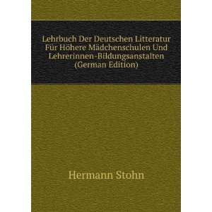   Lehrerinnen Bildungsanstalten (German Edition) Hermann Stohn Books